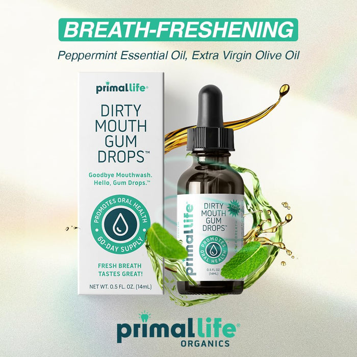 Primal Life Organics - Dirty Mouth Gum Serum, Natural Essential Oils, Promotes Good Breath, Gentle Mouthwash, Supports Good Oral Health, Great On Your Gums, Paleo, Organic, Vegan, Gluten-Free (0.5 oz)